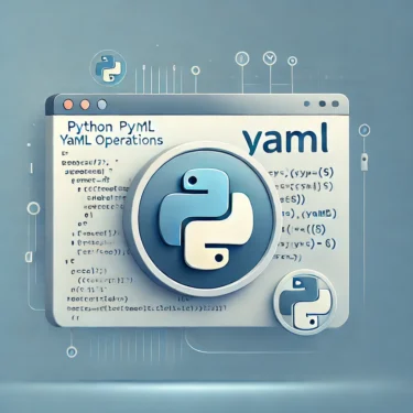 使用 Python 操作 YAML 的完整指南｜從設定檔管理到進階自訂標籤操作