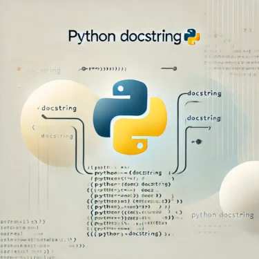 【Python 的 docstring 完全指南】撰寫方式、風格與最佳實踐